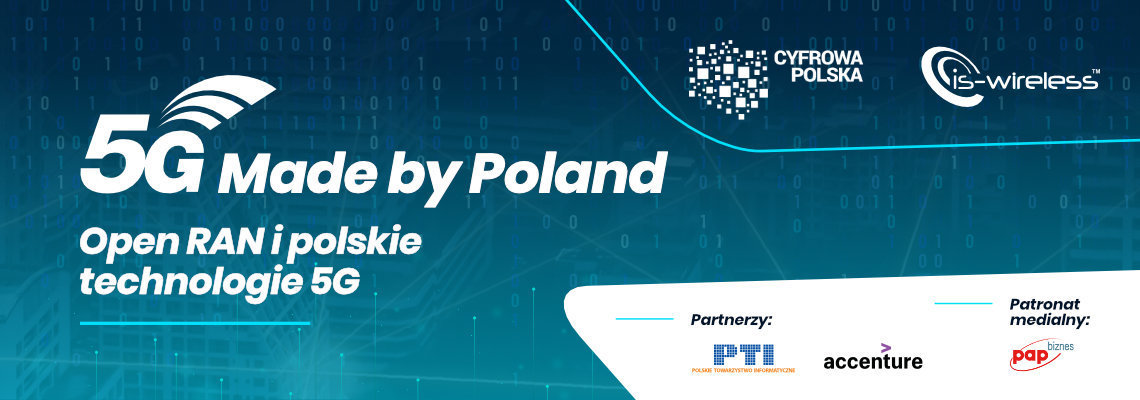 5G Made by Poland - OpenRAN i polskie technologie 5G